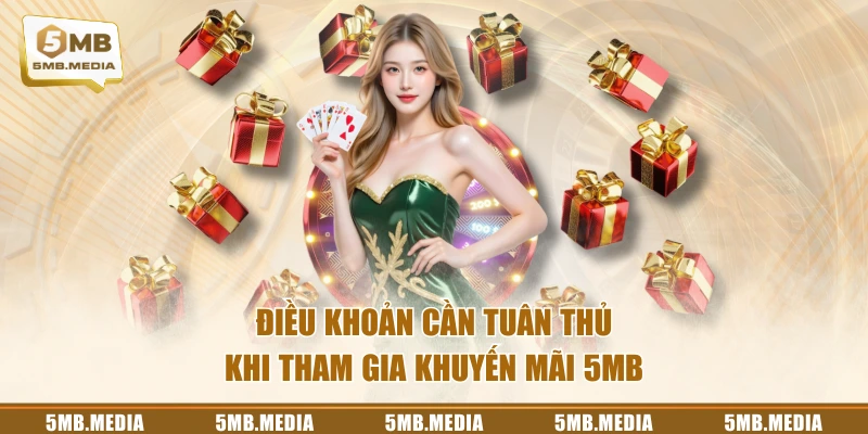 Điều khoản cần tuân thủ khi tham gia khuyến mãi 5MB