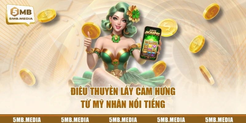 Điêu Thuyền lấy cảm hứng từ mỹ nhân nổi tiếng