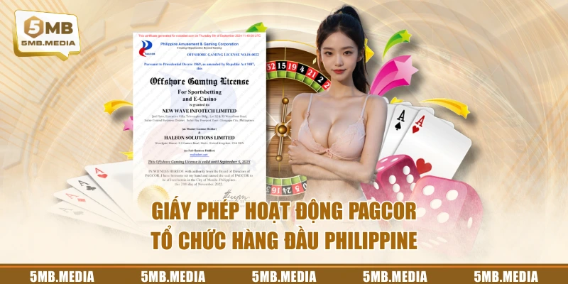 Giấy phép hoạt động PAGCOR - tổ chức hàng đầu Philippine